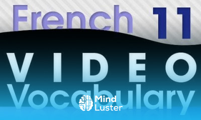 Learn French Video Vocabulary 11