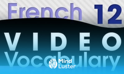 Learn French Video Vocabulary 12
