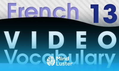 Learn French Video Vocabulary 13