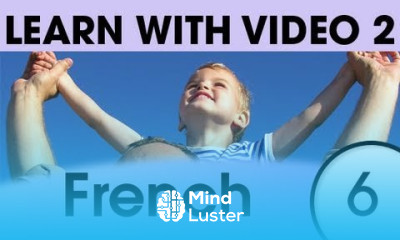 Learn French with Video Top 20 French Verbs 4