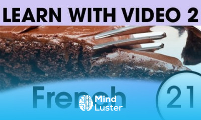 Learn French with Video French Recipes for Fluency