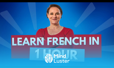 Learn French in 1 hour Beginner course from scratch
