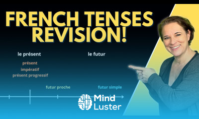 French Verb Tenses revision FREE FULL LESSON