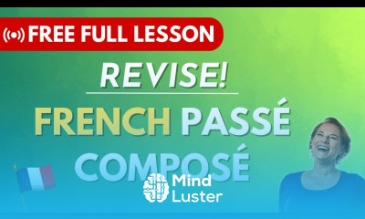 Revise the French Passé Composé Full French Lesson