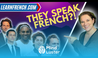 Celebrities who speak French how YOU can improve your spoken French