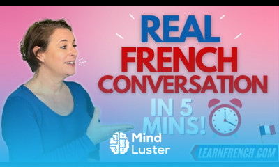 Improve your French with this REAL French conversation