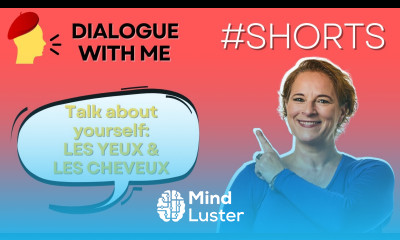 Talk about yourself in French  French dialogue with me LES YEUX and LES CHEVEUX