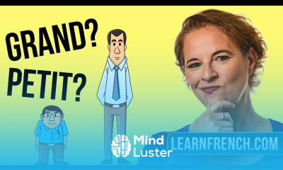 25 Useful French Adjectives and their Opposites