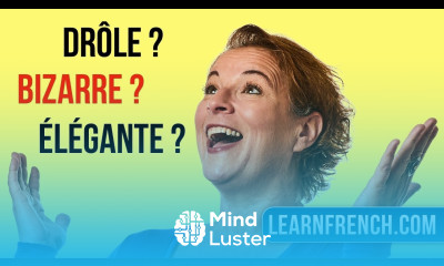 Crazy in French 50 French Adjectives to Describe People