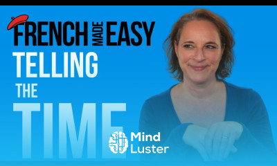 Learn French how to say the time in 5 minutes