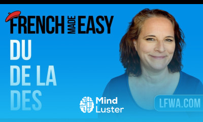 Learn French how to say SOME in French DU DE LA DES