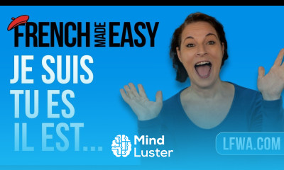Learn French how to say “I AM YOU ARE…” in 5 minutes