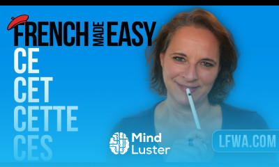 Learn French how to say CE CET CETTE CES in 5 minutes