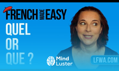 French Made Easy QUEL vs QUE What s the difference