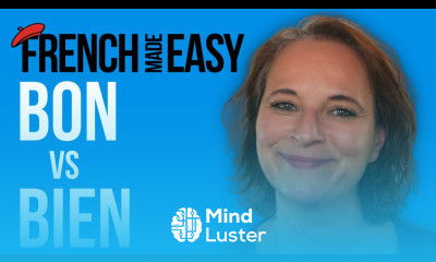 Learn French know the difference between Bon and Bien in 5 minutes