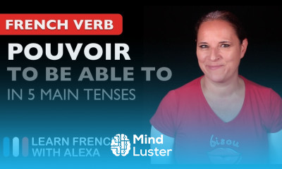 Pouvoir to be able to in 5 Main French Tenses
