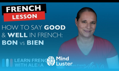 Bon vs Bien in French