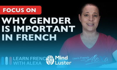 Why knowing the gender of a French word is important