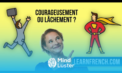 25 Useful French Adverbs and their Opposites