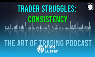 Trader Struggles Consistency The Art of Trading Podcast