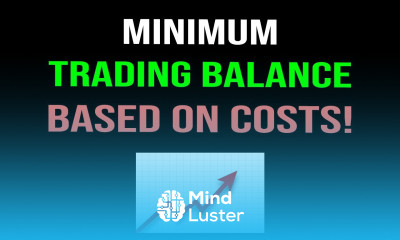 Commission drag how much money do you need to start trading