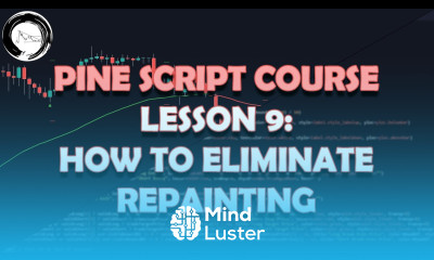 Pine Script OUTDATED V4 Tutorial Lesson 9 How To Avoid Repainting