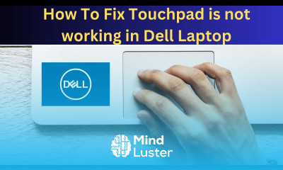 2024 Fixes Touchpad is not working in Dell Laptop Windows 11 10 7 8