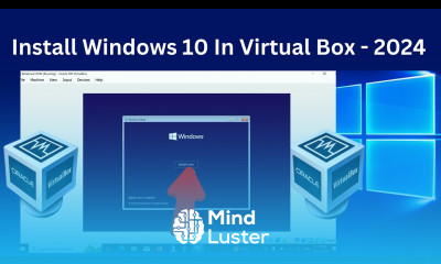How to install Windows 10 in VirtualBox 2024