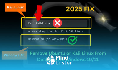 How to Remove Ubuntu or Kali Linux From Dual Boot In Windows 10 11 2025 Updated Fix