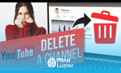 How to Permanently Delete Your YouTube Channel and Other Associated Content