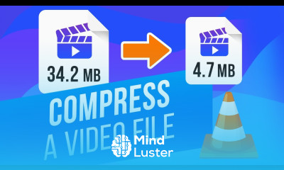 How to Compress Video in VLC without Losing Quality How to Make Video Files Smaller