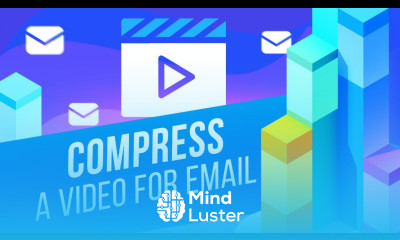 3 Ways to Compress Large Video Files for Email on Mac without Quality Loss