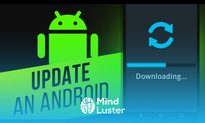 How to Update an Android Device How to Update to the Current Android OS