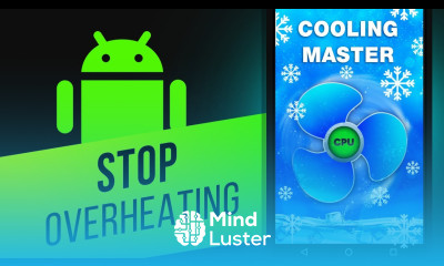 How to Cool Down Your Smartphone How to Use the Cooling Master App