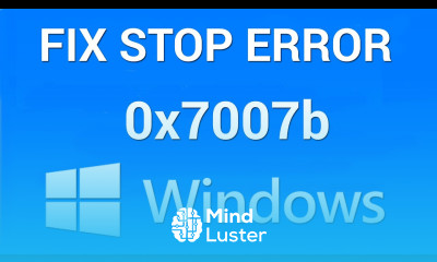 How to Fix Windows Stop Error 0x8007007b