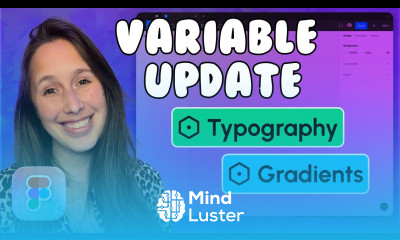 Variables for Typography and Gradients Figma Variables update April 2024