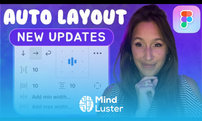 Learn Figma Auto Layout Including Config updates Everything you need to know Figma Autolayout