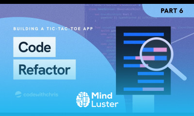 Code Refactoring The Tic Tac Toe App Lesson 6