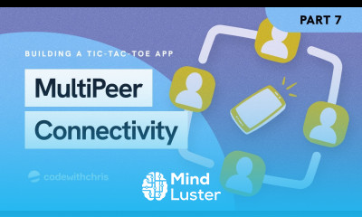 MultiPeerConnectivity Framework The Tic Tac Toe App Lesson 7
