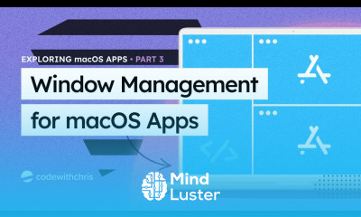 Window Management Exploring macOS App Part 3