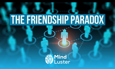 The Friendship Paradox This is in your recommended because it relates to the spread of diseases