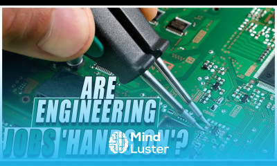 Are Engineering Jobs Hands On