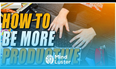 How to be More Productive