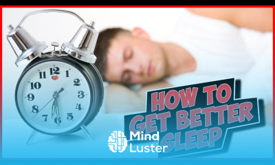 How to Get Better Sleep