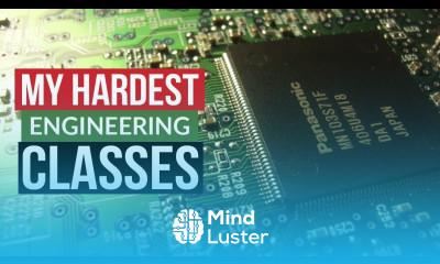 My Hardest Engineering Classes