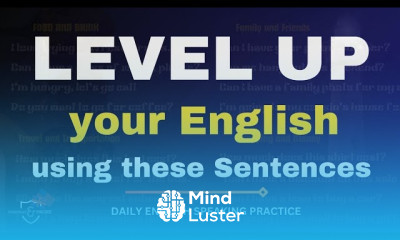 Level up your English using these sentences in daily life English speaking practice