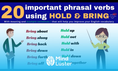 Mastering English vocabulary Phrasal verbs with the word BRING HOLD English practice