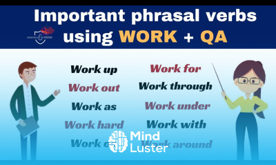 English vocabulary important phrasal verbs using work QA daily English conversation practice