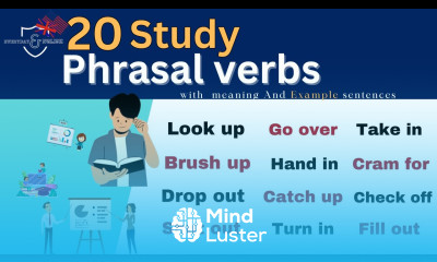 Phrasal verbs 20 useful STUDY phrasal verbs you must know improve your English