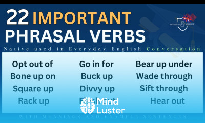 Mastering 22 Important Phrasal Verbs That Native Used In Everyday English Conversation